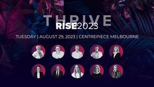 Industry legends redefine peak performance at Rise Thrive