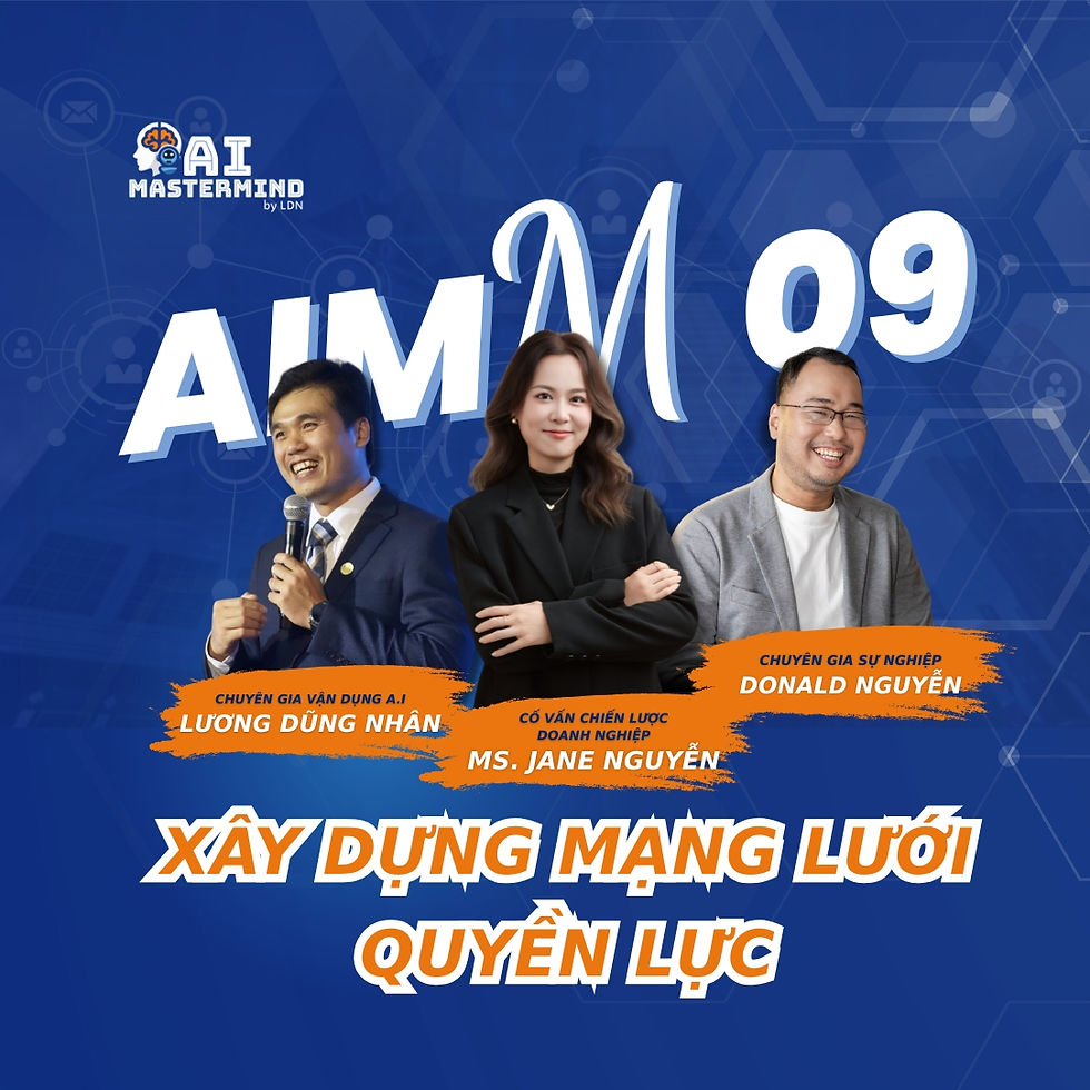 AIMM 09.2025 - XÂY DỰNG MẠNG LƯỚI QUYỀN LỰC