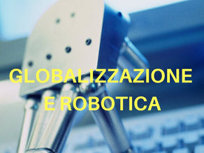 GLOBOTICA La nascita di una nuova specie