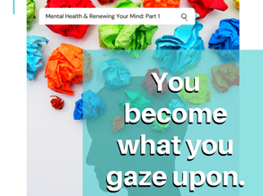 Part 1: You become what you gaze upon...