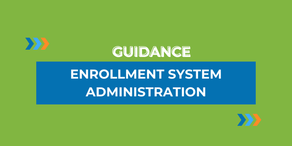 Enrollment system administration