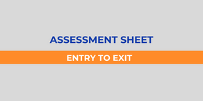 Entry to Exit Assessment