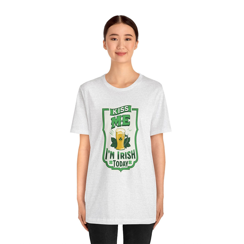 Thumbnail: Kiss Me, I'm Irish . . . Today Unisex Jersey Short Sleeve T-Shirt
