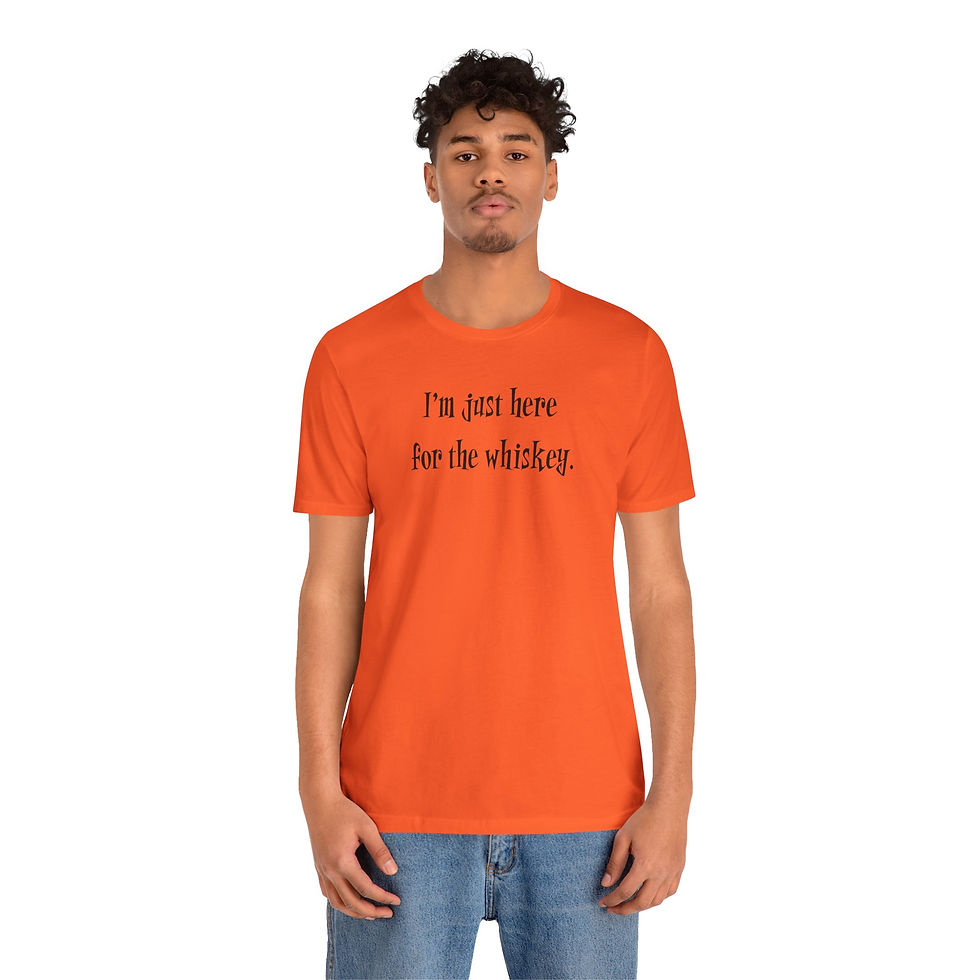Thumbnail: I'm Just Here for Whiskey Unisex Jersey Short Sleeve T-Shirt