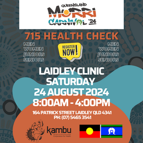 🏉 Queensland Murri Carnival (QMC) 715 Health Check Day 🏉 LAIDLEY