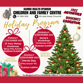 🌟 Deadly December School Holiday Fun at Ipswich Children and Family Centre! 🌟