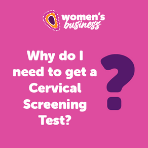 Cervical Screening Test (CST)