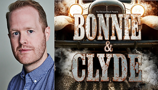 Steven appearing in BONNIE & CLYDE...