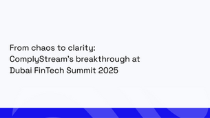 ComplyStream at Dubai Fintech Summit 2025