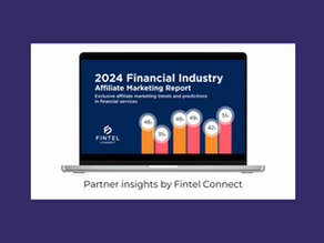 Financial Industry Affiliate Marketing Report 2024: Key Insights and Trends for Fintech Brands 