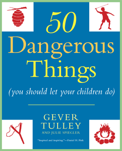 50 Dangerous Things
