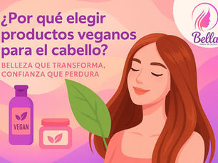 ¿Por qué elegir productos veganos para el cabello? Beneficios y rutina completa