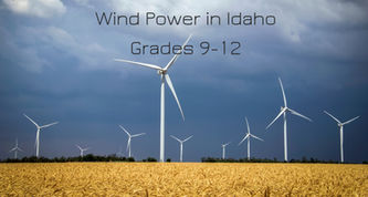 Wind Power in Idaho: Grades 9-12