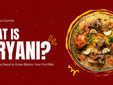 What Is Biryani? Everything You Need to Know Before Your First Bite