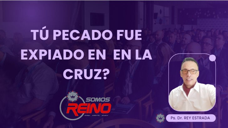 TU PECADO YA FUE EXPIADO EN LA CRUZ