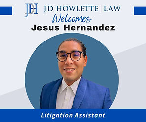 JD Howlette Law welcomes Jesus Hernandez to the team!
