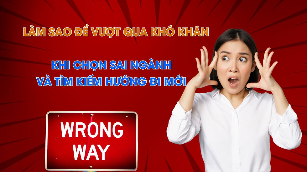 chọn sai ngành 7