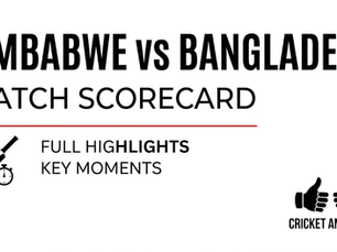 Zimbabwe vs Bangladesh Match Scorecard