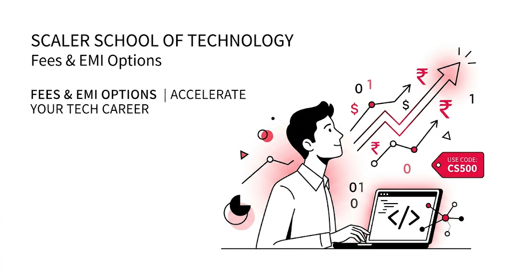 Scaler School of Technology Fees 2026 and EMI Options: Complete Guide ...