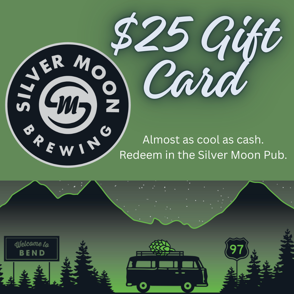 $25 Silver Moon Gift Card to be used at the Pub