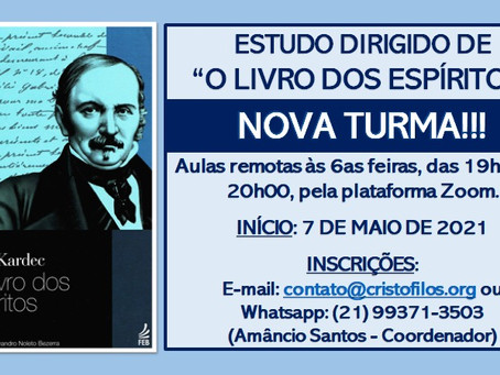 Estudo Dirigido "O Livro dos Espíritos" - NOVA TURMA