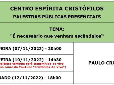 PALESTRAS PÚBLICAS PRESENCIAIS - 07/11, 10/11 e 12/11 de 2022
