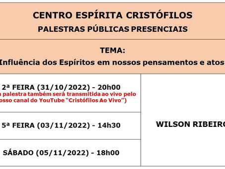 PALESTRAS PÚBLICAS PRESENCIAIS - 31/10, 03/11 e 05/11 de 2022