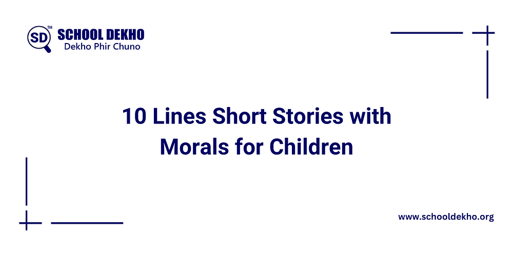 Sample Line Short 10 Lines Short Stories with Morals