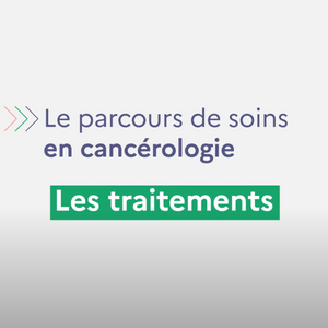 Les traitements médicamenteux systémiques - Parcours de soins en cancérologie