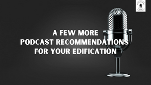 Podcasts Suggestions - pt 3