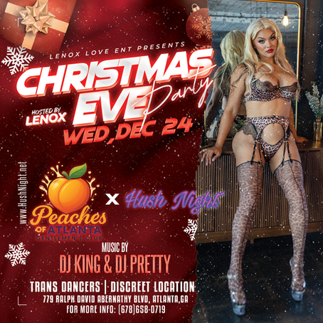 Hush Night Christmas Eve: A Discreet, Judgment-Free Holiday Experience at Peaches of Atlanta