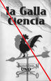 La Galla Ciencia, 1