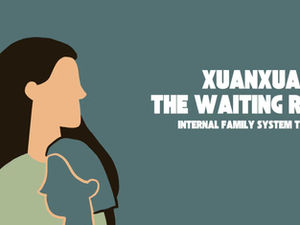 Xuanxuan 6: The Waiting Room | Internal Family Systems Therapy 8
