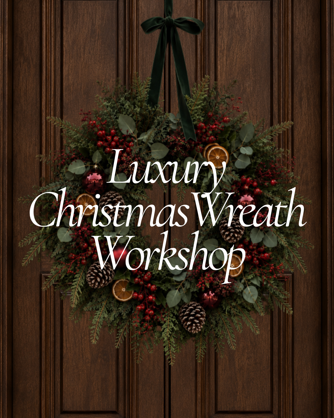 Christmas Wreath Workshop