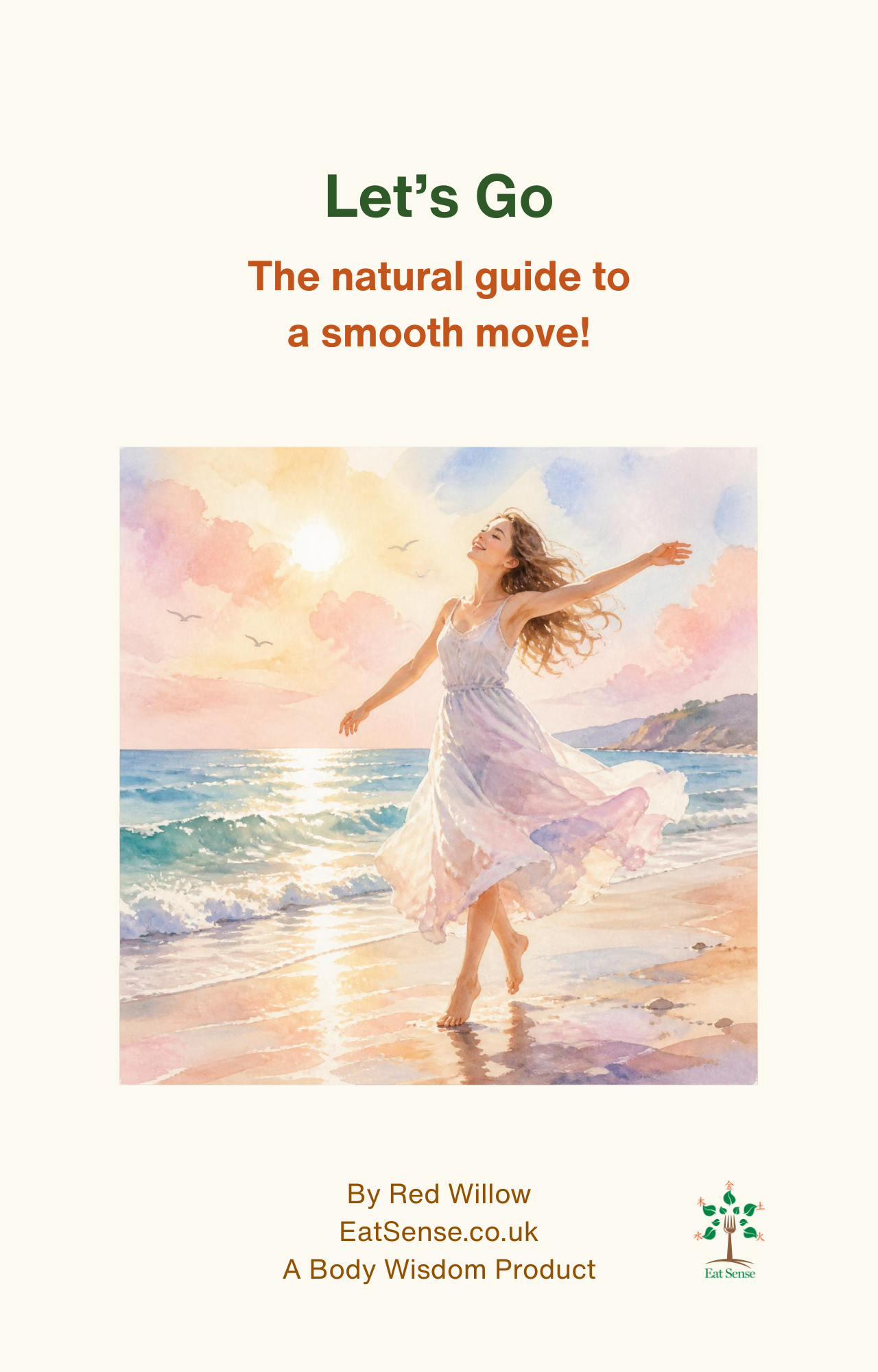 Let's Go: The natural guide to a smooth move