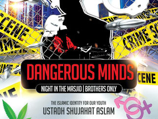 Dangerous Minds | Night In The Masjid Event