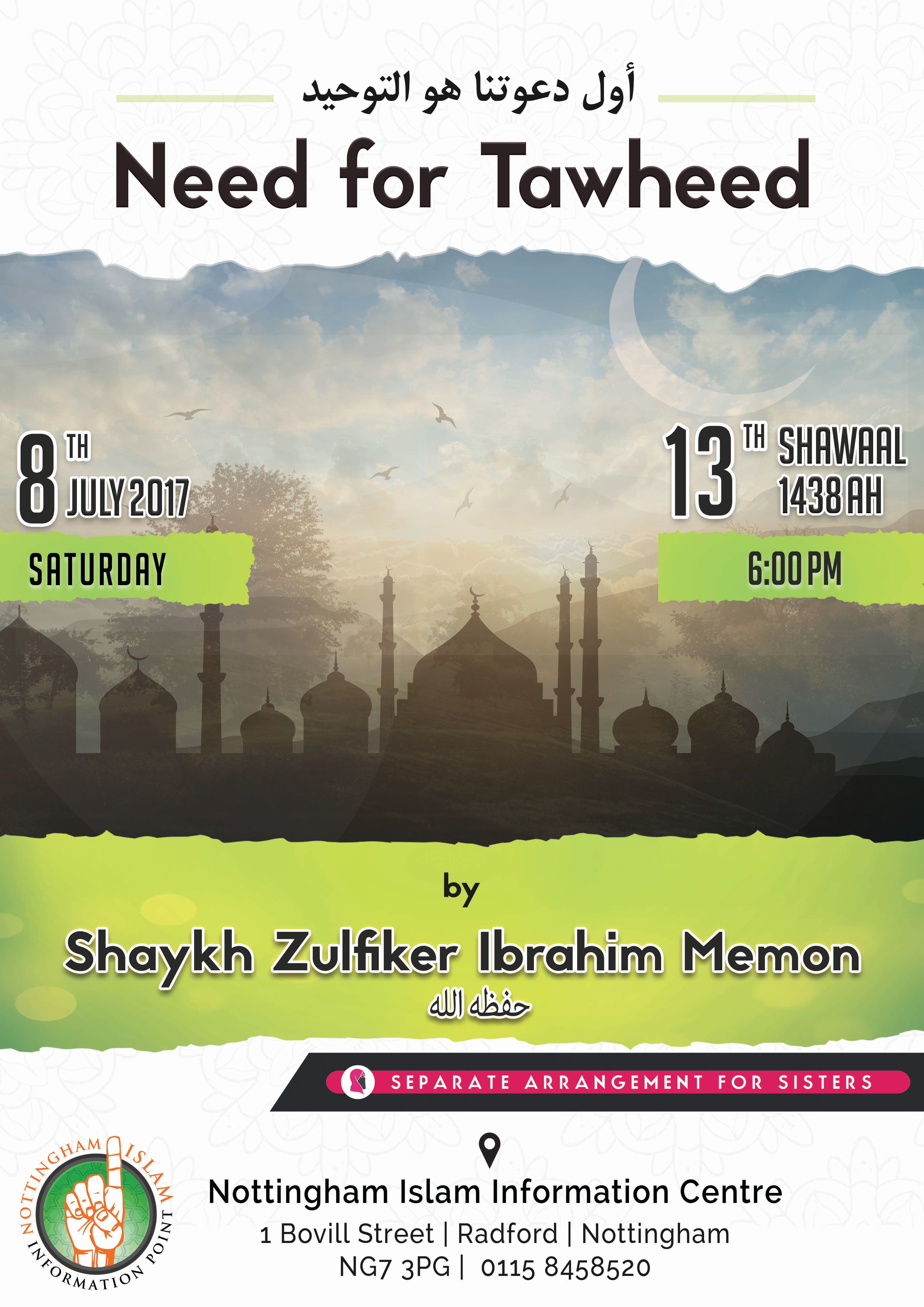 Need for Tawheed - Shaykh Zulfiker Memon  Nottingham 