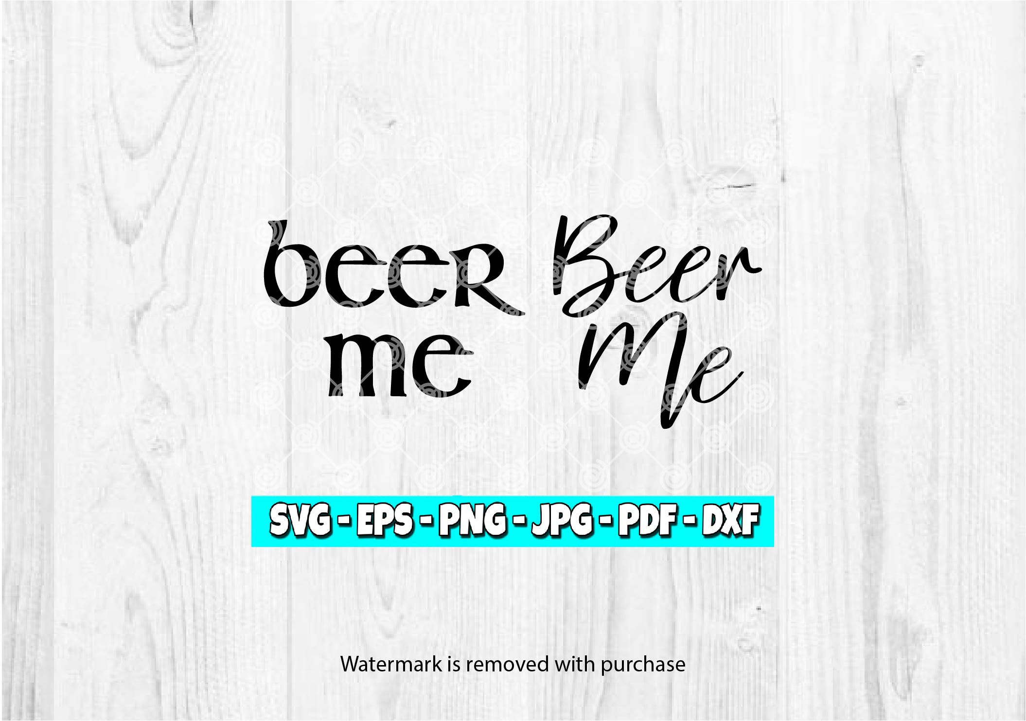 Beer Me | Digital Download | Beer Me SVG | St. Patrick's Day | Irish | St. Patty