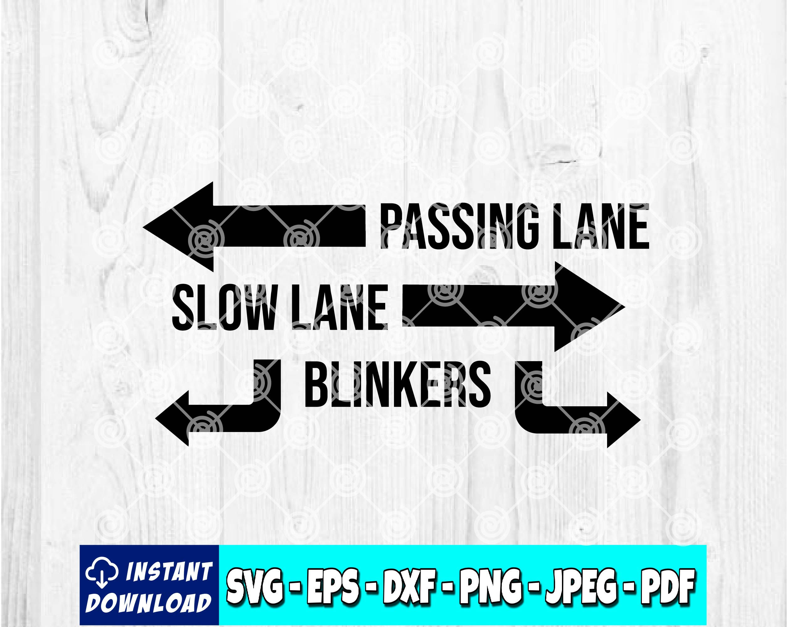 Passing Lane Slow Lane Blinkers SVG | Left Lane svg | Fast Lane svg