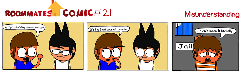 Roommates Comic # 21 - Misunderstanding.png