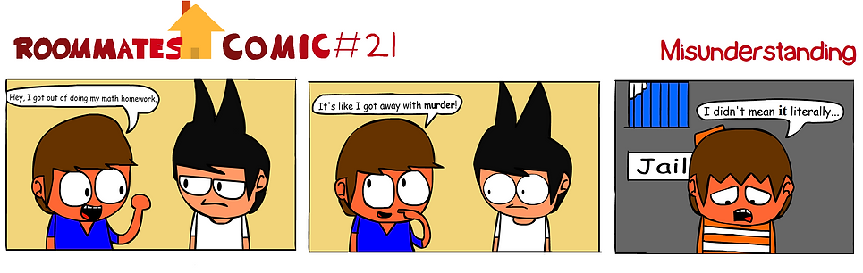 Roommates Comic # 21 - Misunderstanding.png
