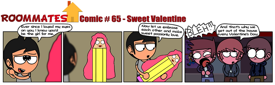 Roommates Comic # 65 - Sweet Valentine.p