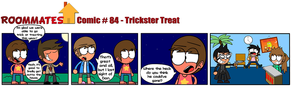 Roommates Comic # 84 - Trickster Treat.png