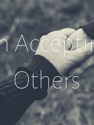 On Accepting Others