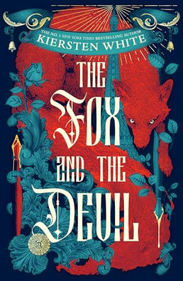 ARC Book Review: The Fox and the Devil by Kiersten White