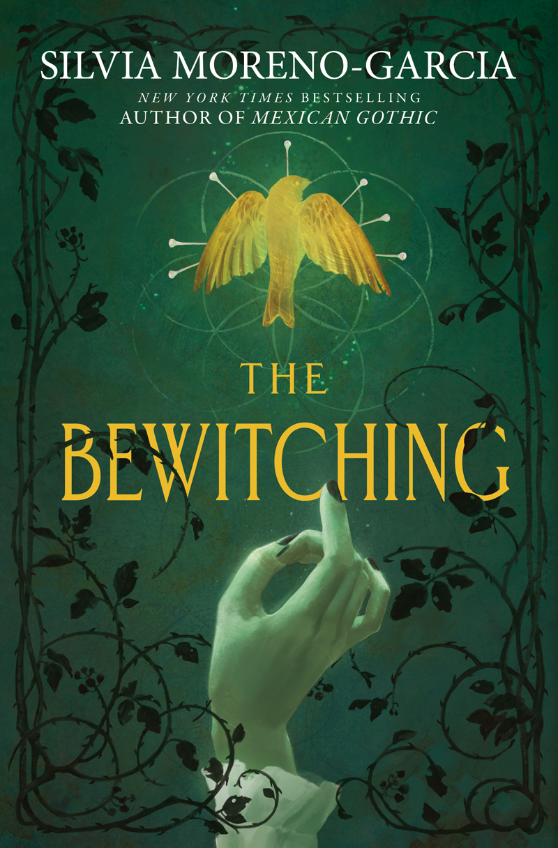 ARC Book Review: The Bewitching by  Silvia Moreno-Garcia
