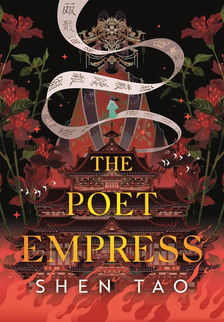 Book Club April Review: The Poet Empress by Shen Tao