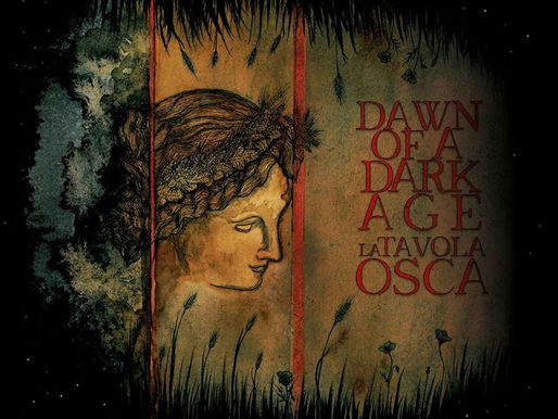 DAWN OF A DARK AGE Unveils New Track "La Tavola Osca - Le Divinità - pt.1 (Excerpt 1)" 