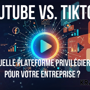 YouTube vs. TikTok : quelle plateforme privilégier pour votre entreprise ?