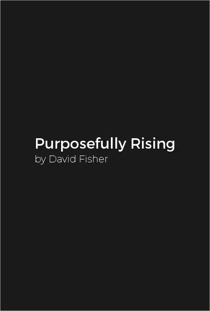 David Fisher - Purposefully Rising - Cover - Placeholder.webp